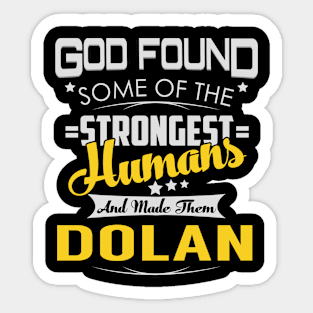 DOLAN Sticker